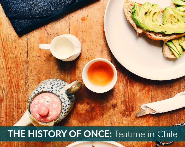 The History of La Once (Teatime in Chile)